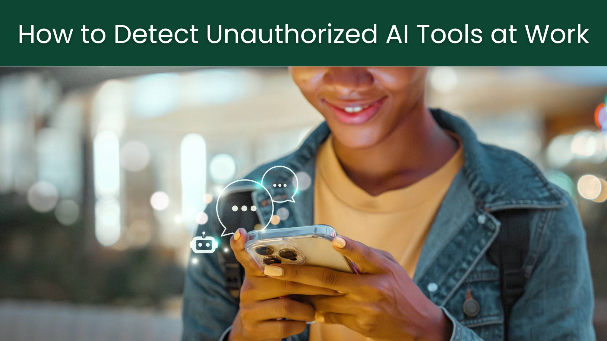 How to Detect Unauthorized AI Tools at Work